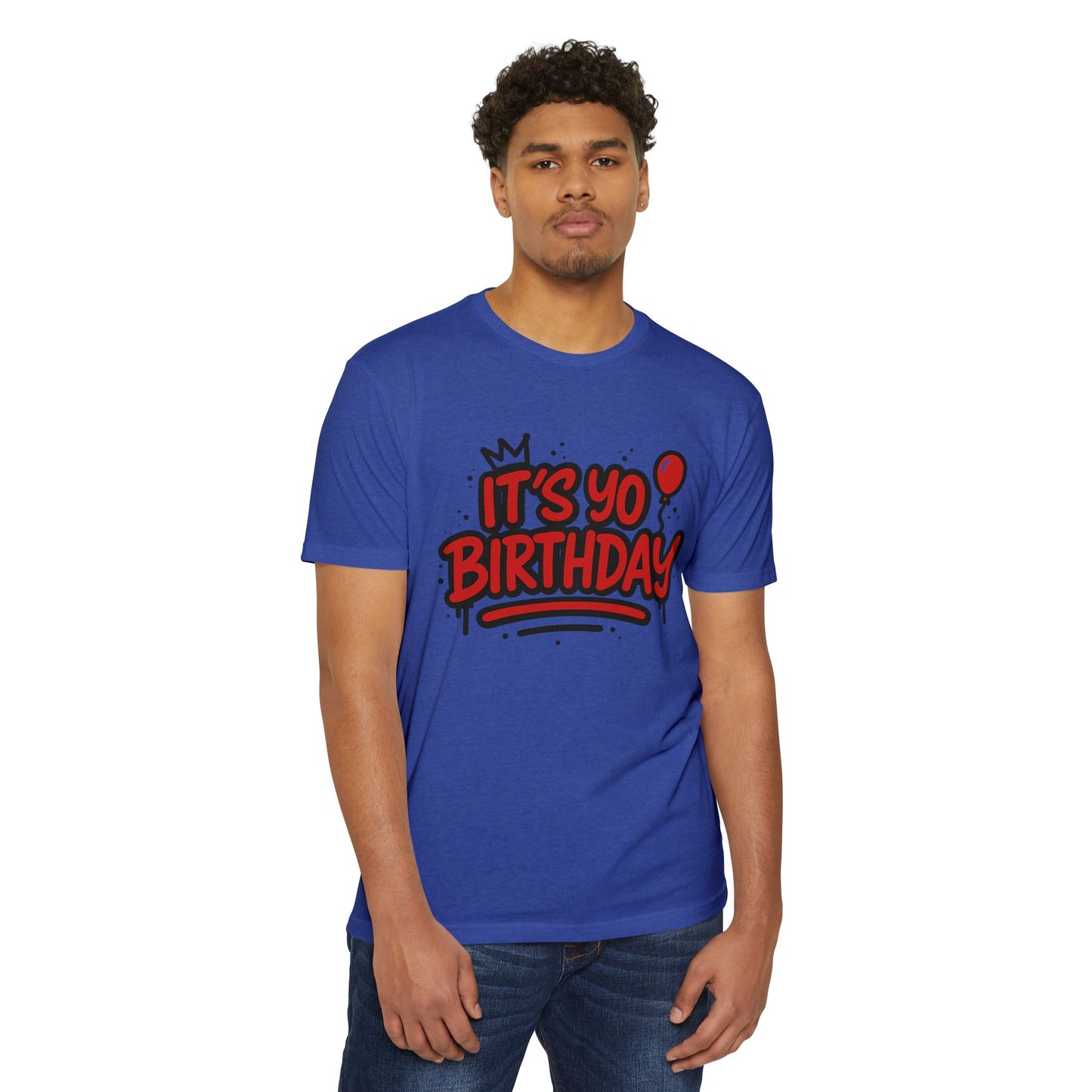 It's Yo Birthday Unisex T-Shirt