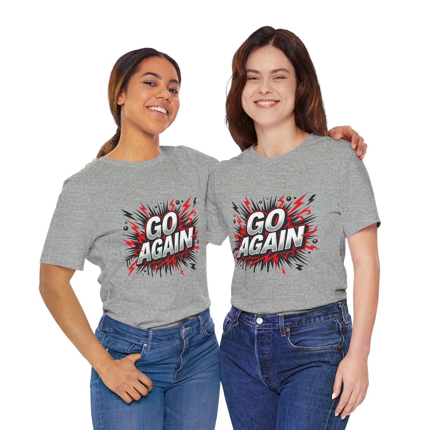 GO AGAIN Graphic Tee