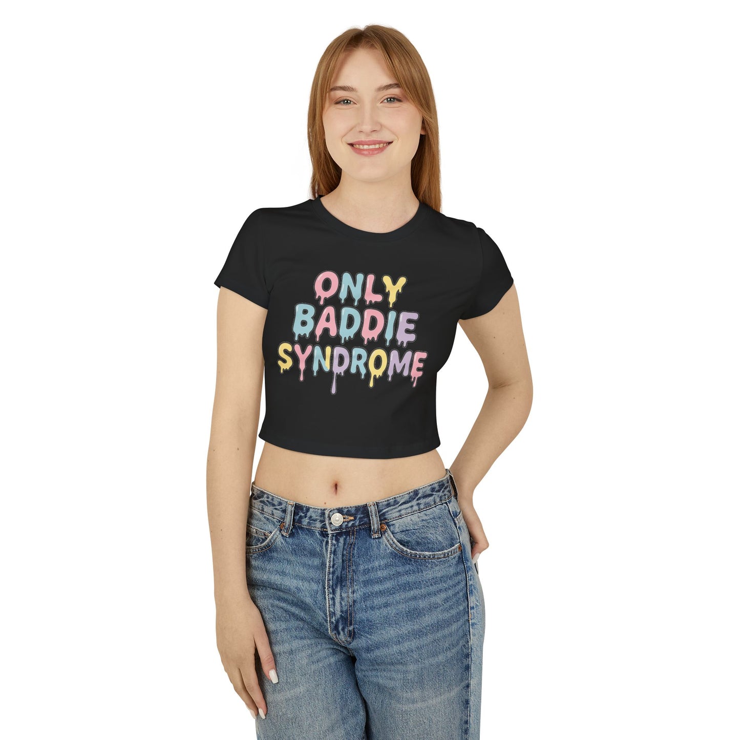 Only Baddie Syndrome Women's Baby Tee