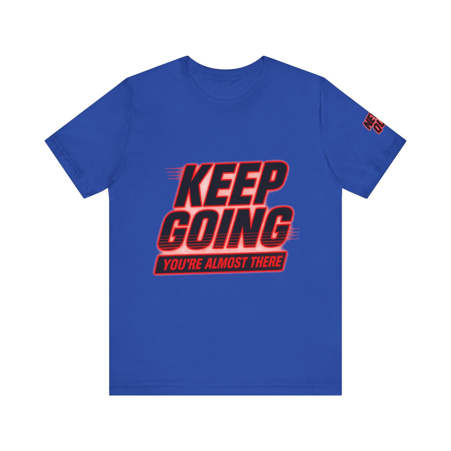 Keep Going Motivational Graphic Tee
