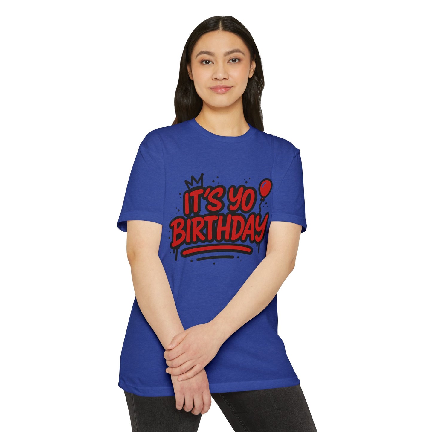It's Yo Birthday Unisex T-Shirt
