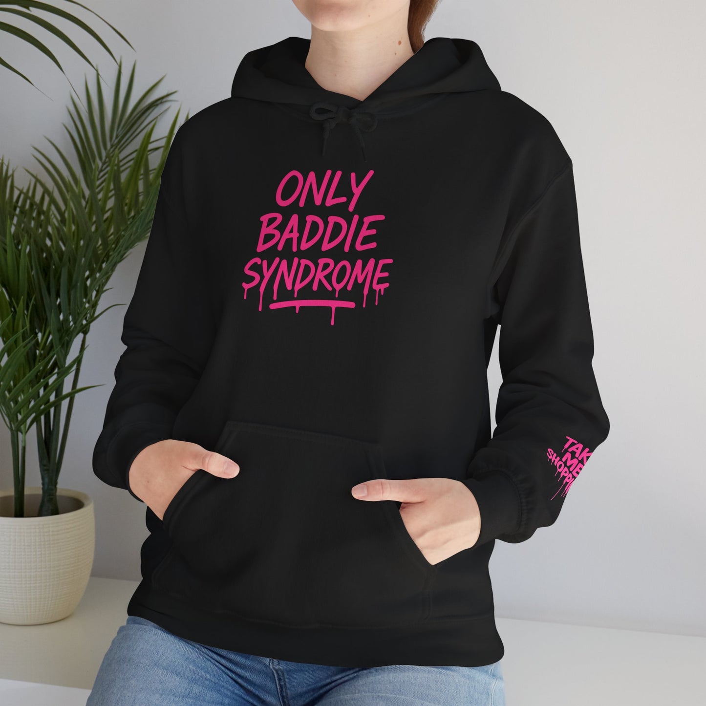 Only Baddie Syndrome™ Hooded Sweatshirt