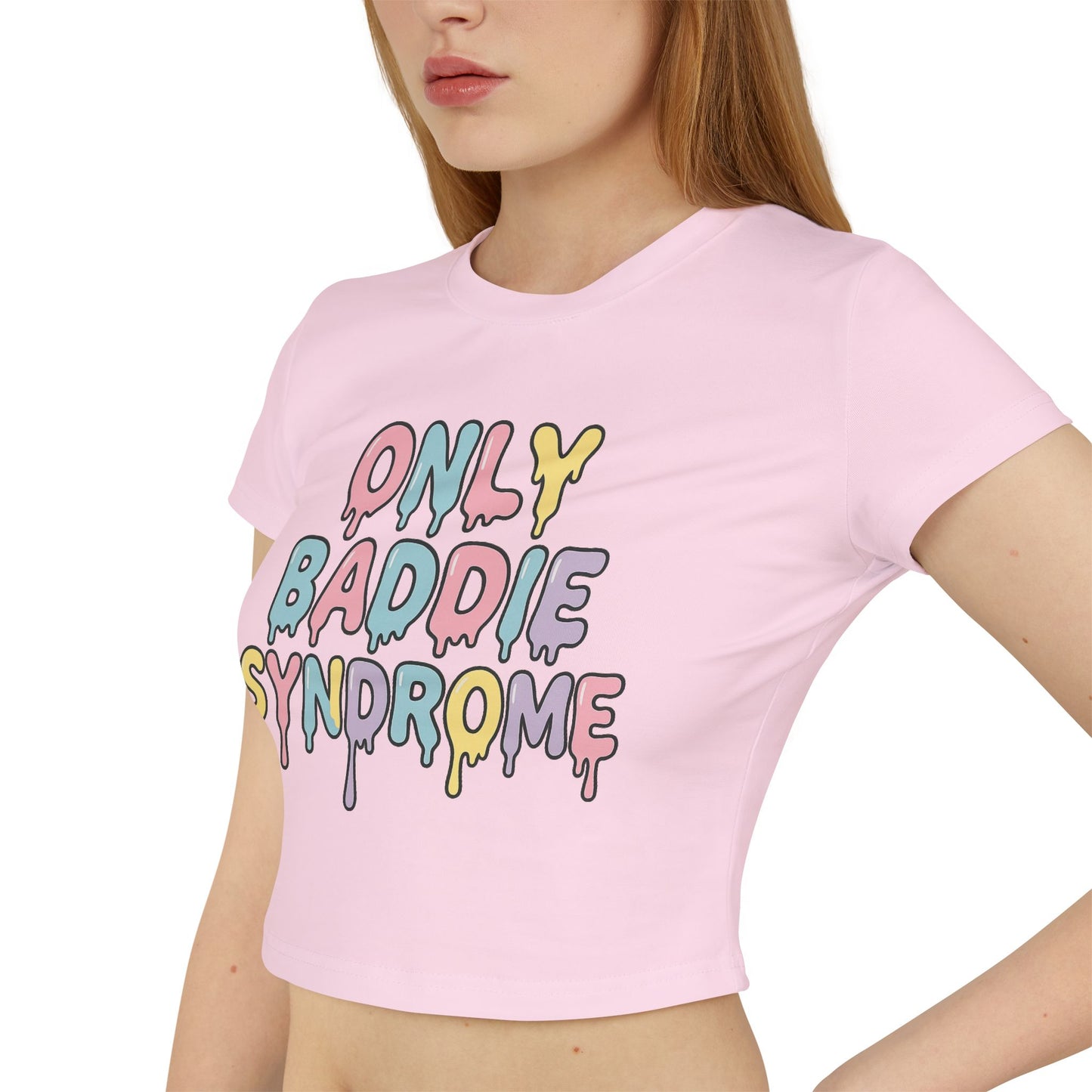 Only Baddie Syndrome Women's Baby Tee
