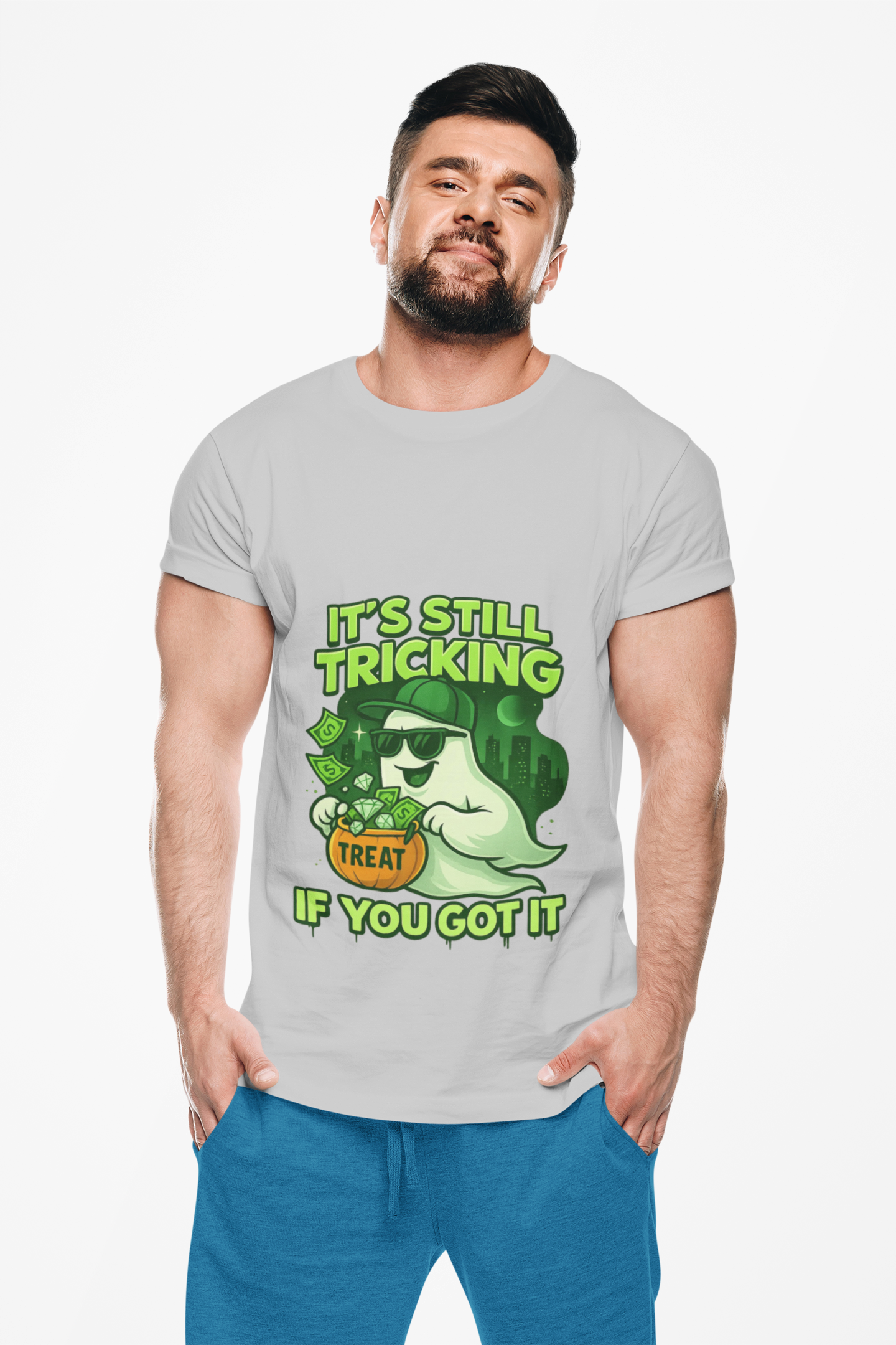 It's Still Trickin T-Shirt