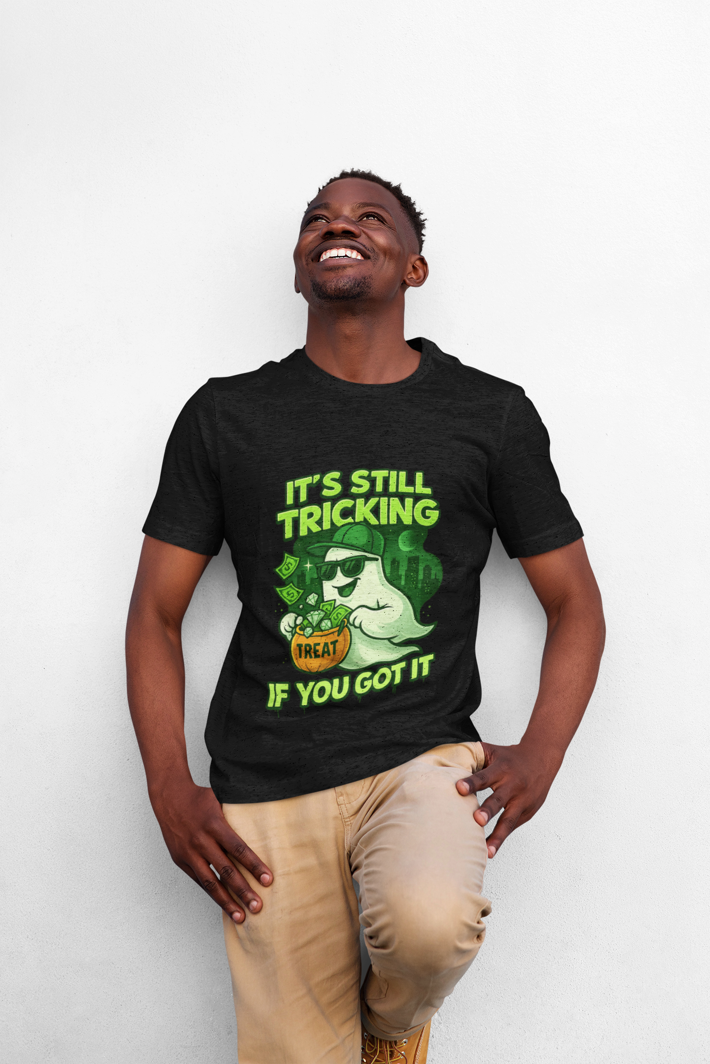 It's Still Trickin T-Shirt