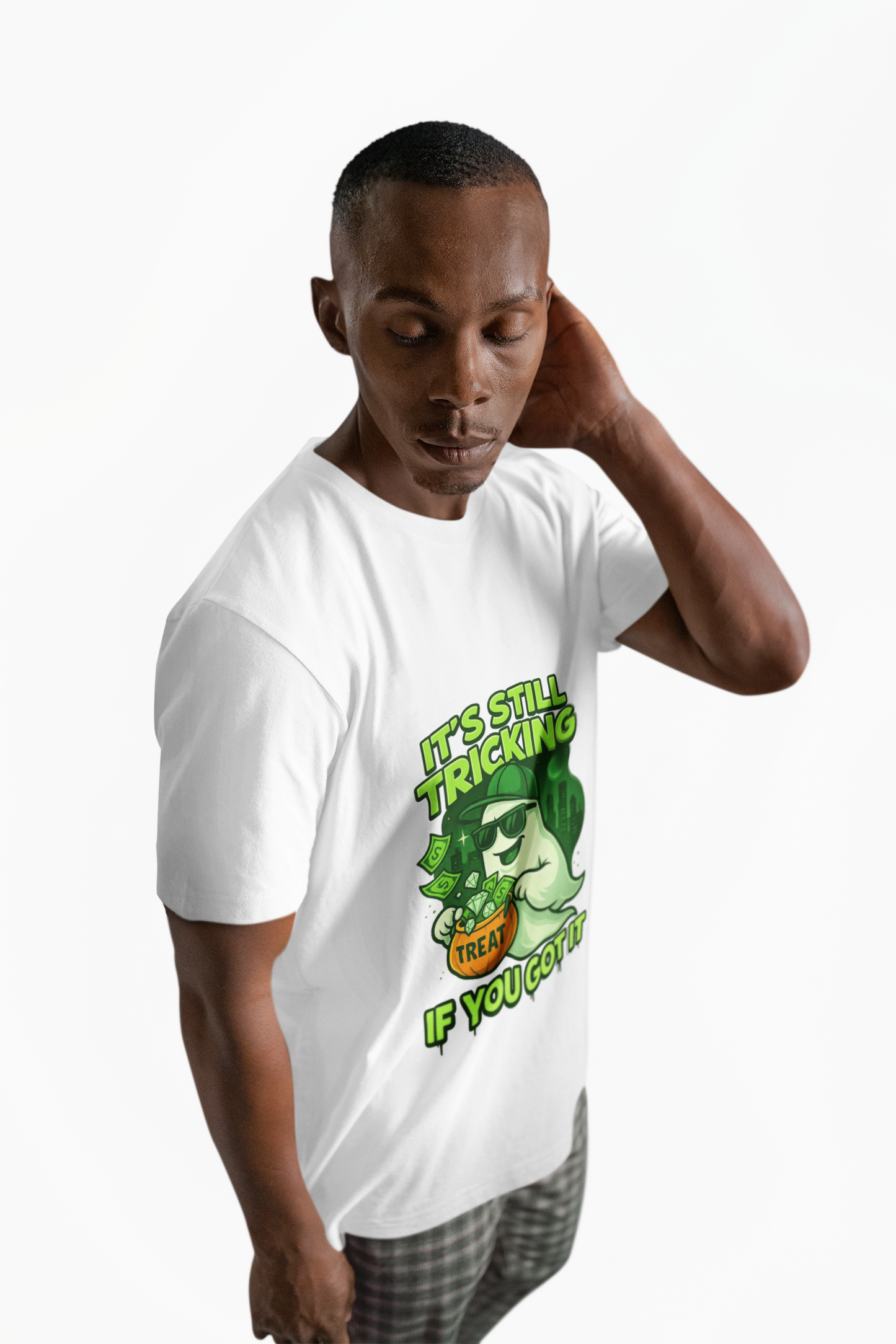 It's Still Trickin T-Shirt
