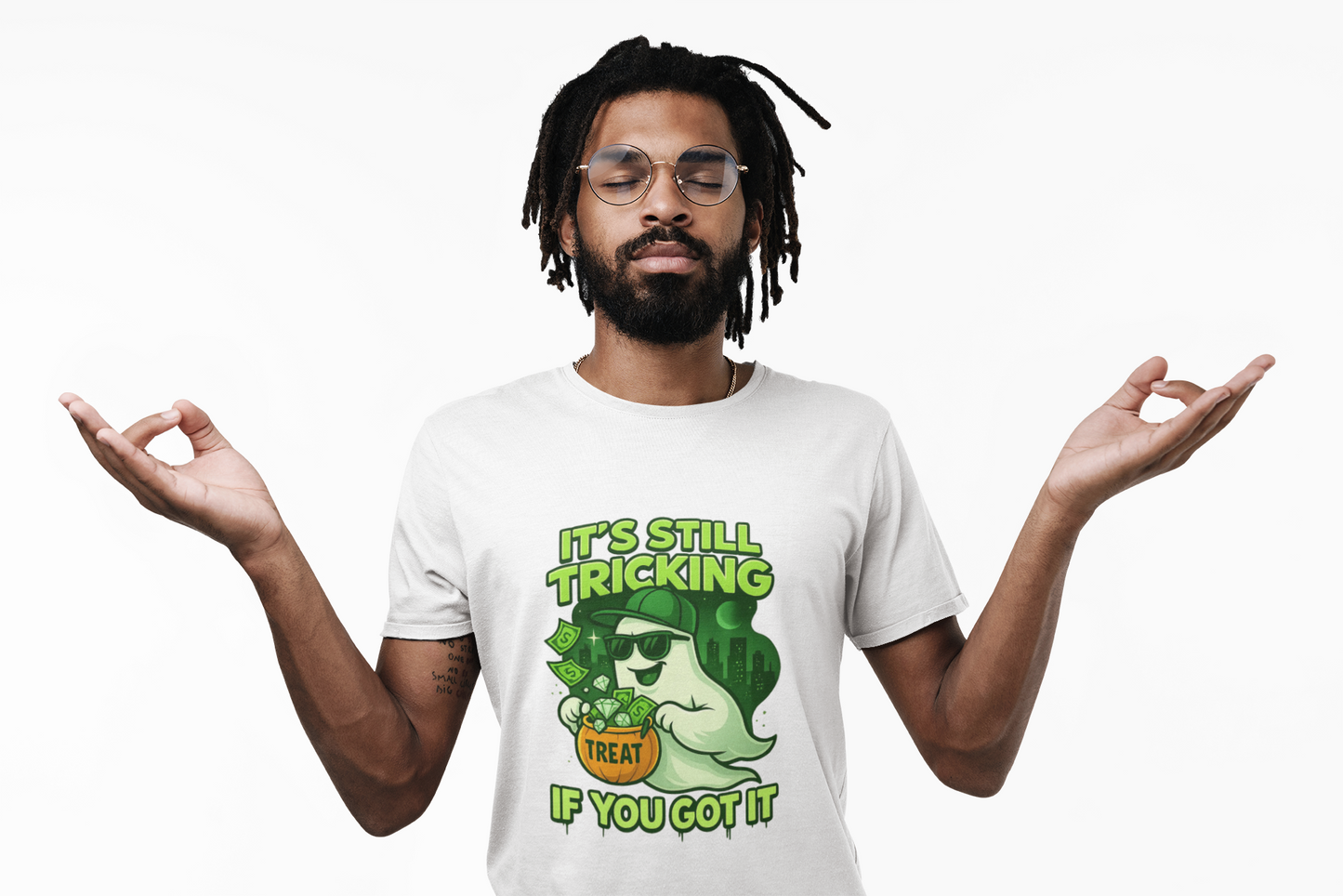 It's Still Trickin T-Shirt