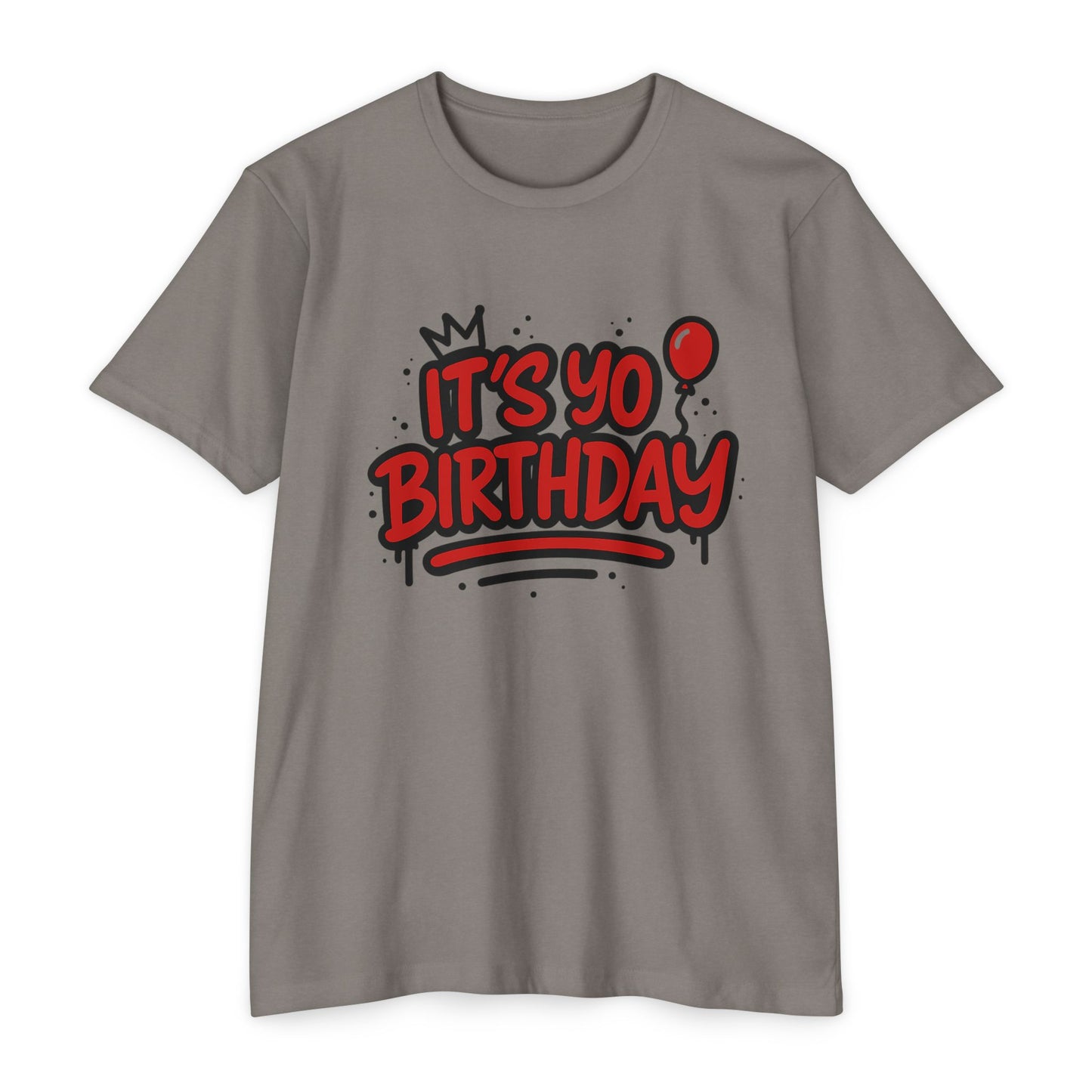 It's Yo Birthday Unisex T-Shirt