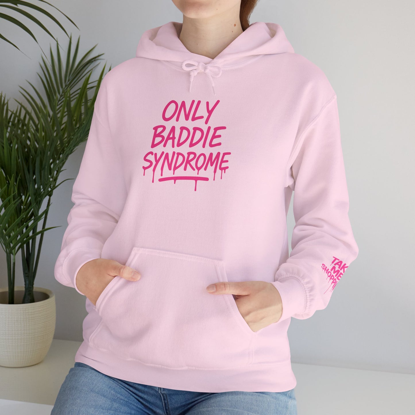 Only Baddie Syndrome™ Hooded Sweatshirt