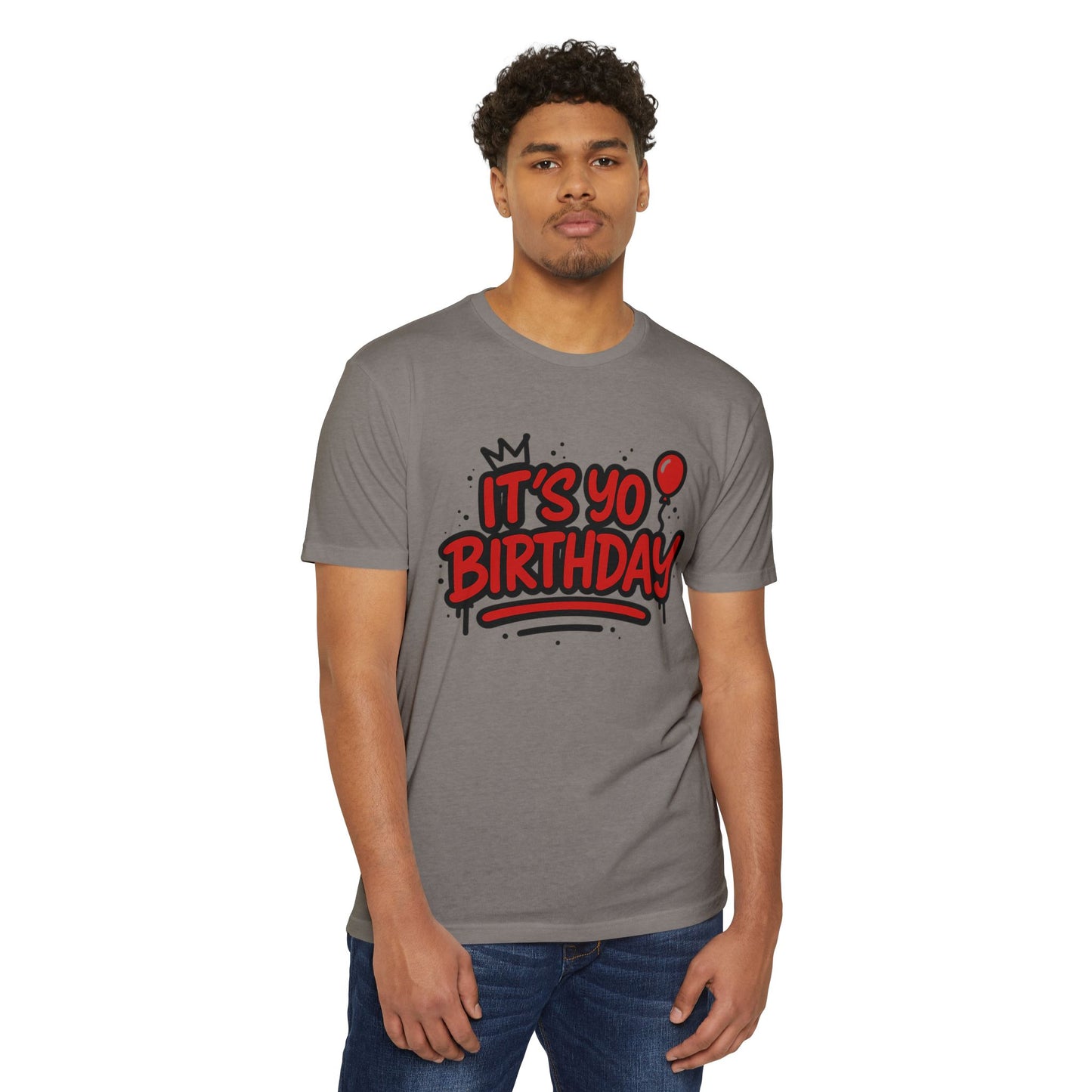 It's Yo Birthday Unisex T-Shirt