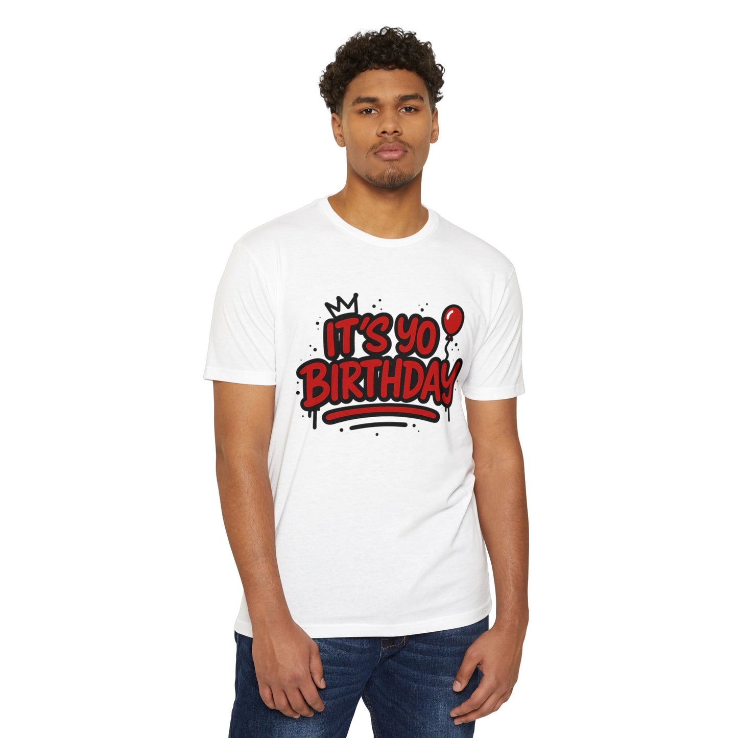 It's Yo Birthday Unisex T-Shirt