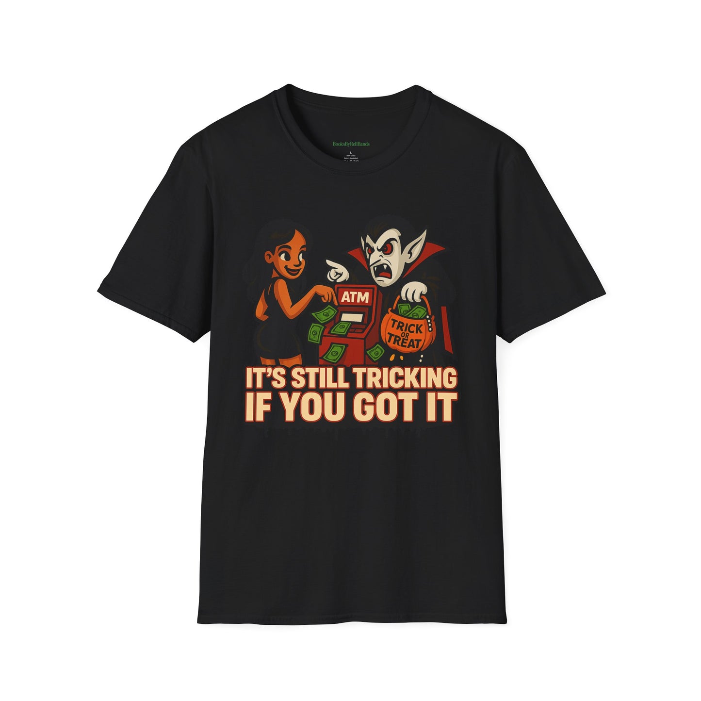 It's Still Tricking T-Shirt