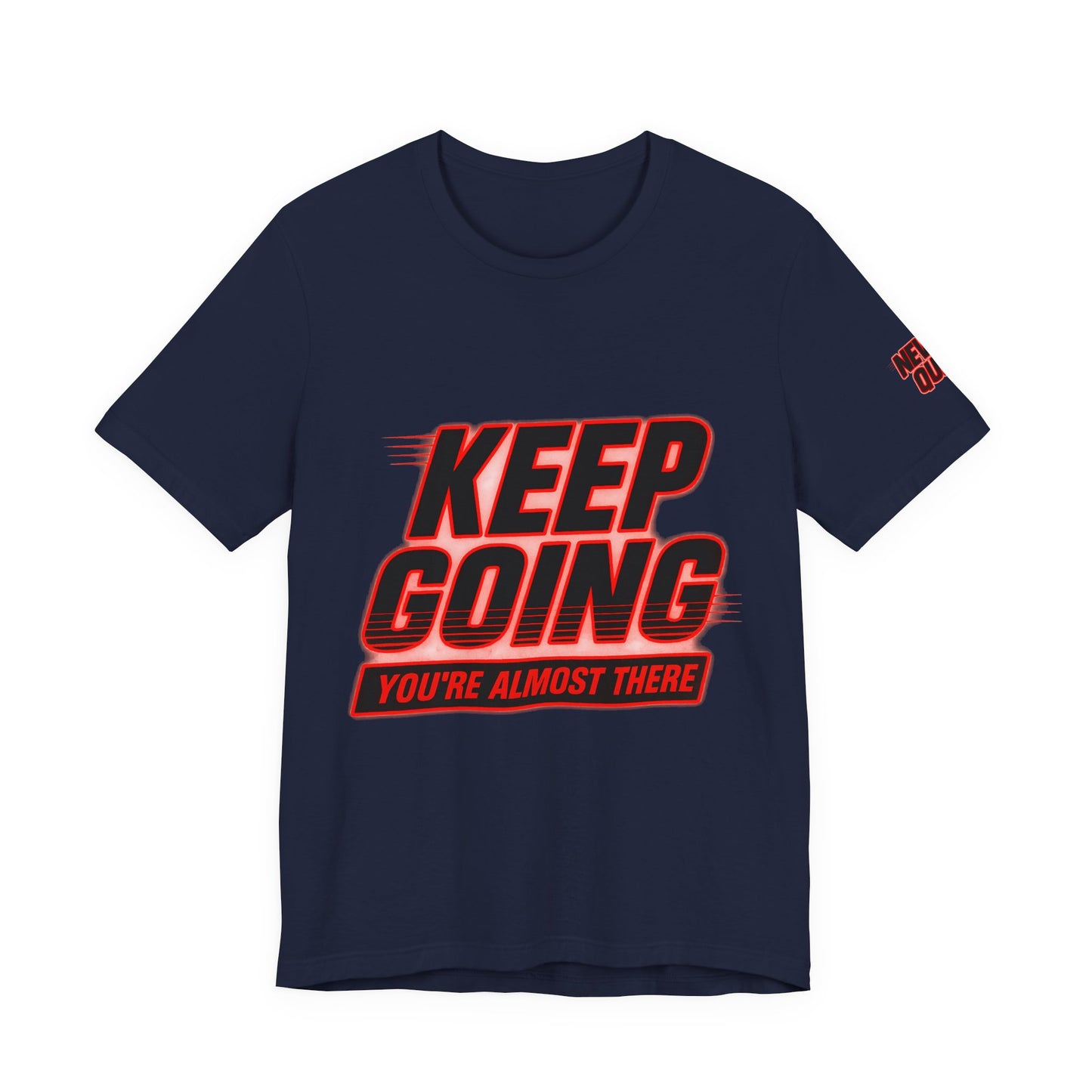 Keep Going Motivational Graphic Tee