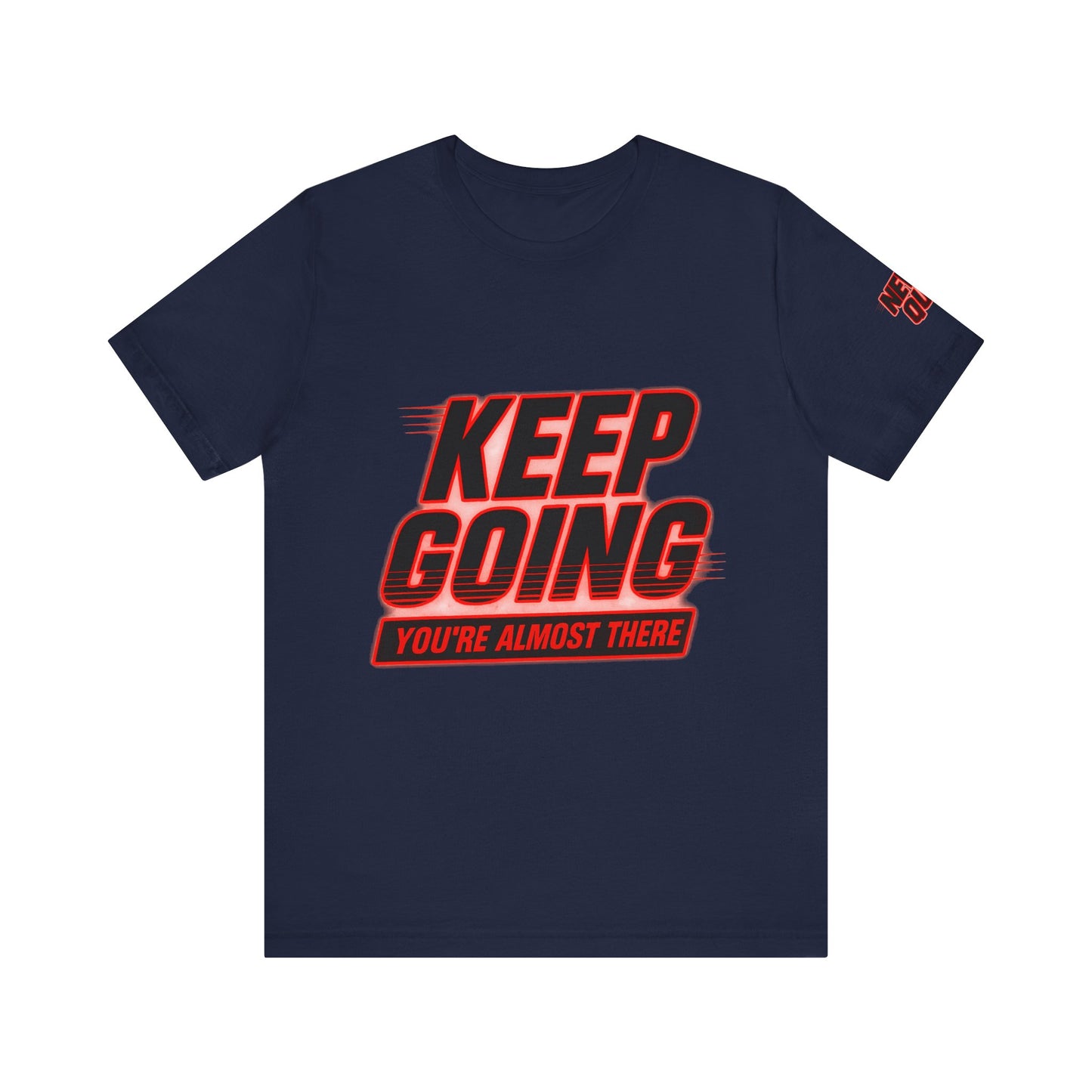 Keep Going Motivational Graphic Tee