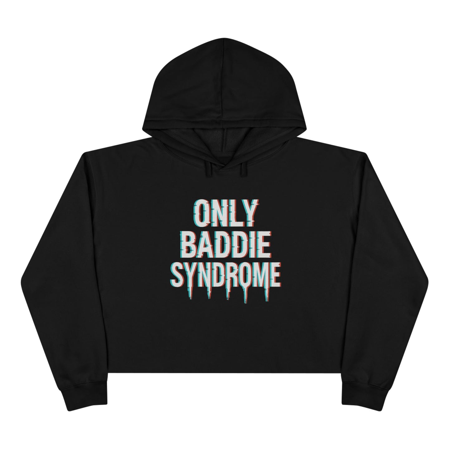 Only Baddie Crop Hoodie