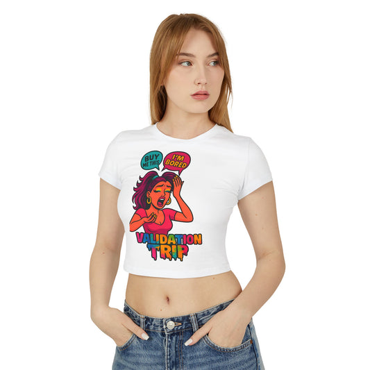 Validation Trip Women's Baby Tee