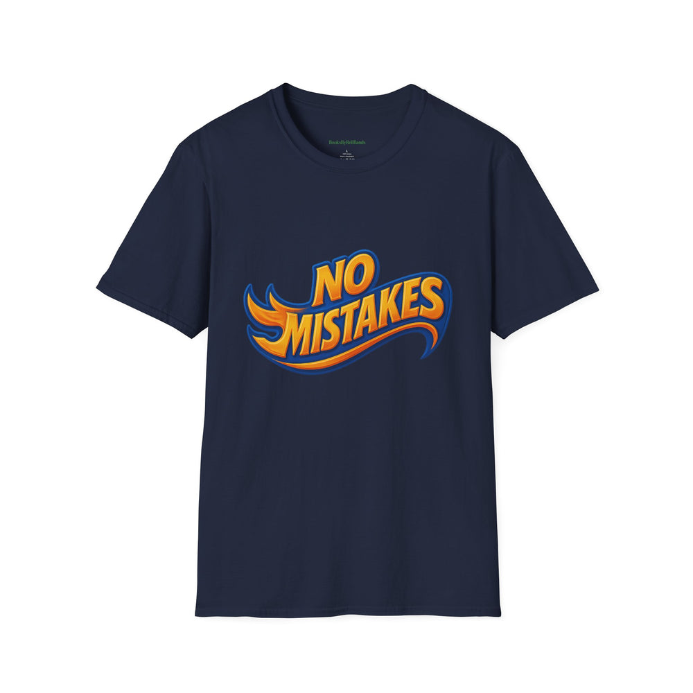 
                  
                    No Mistakes Softstyle T-Shirt
                  
                