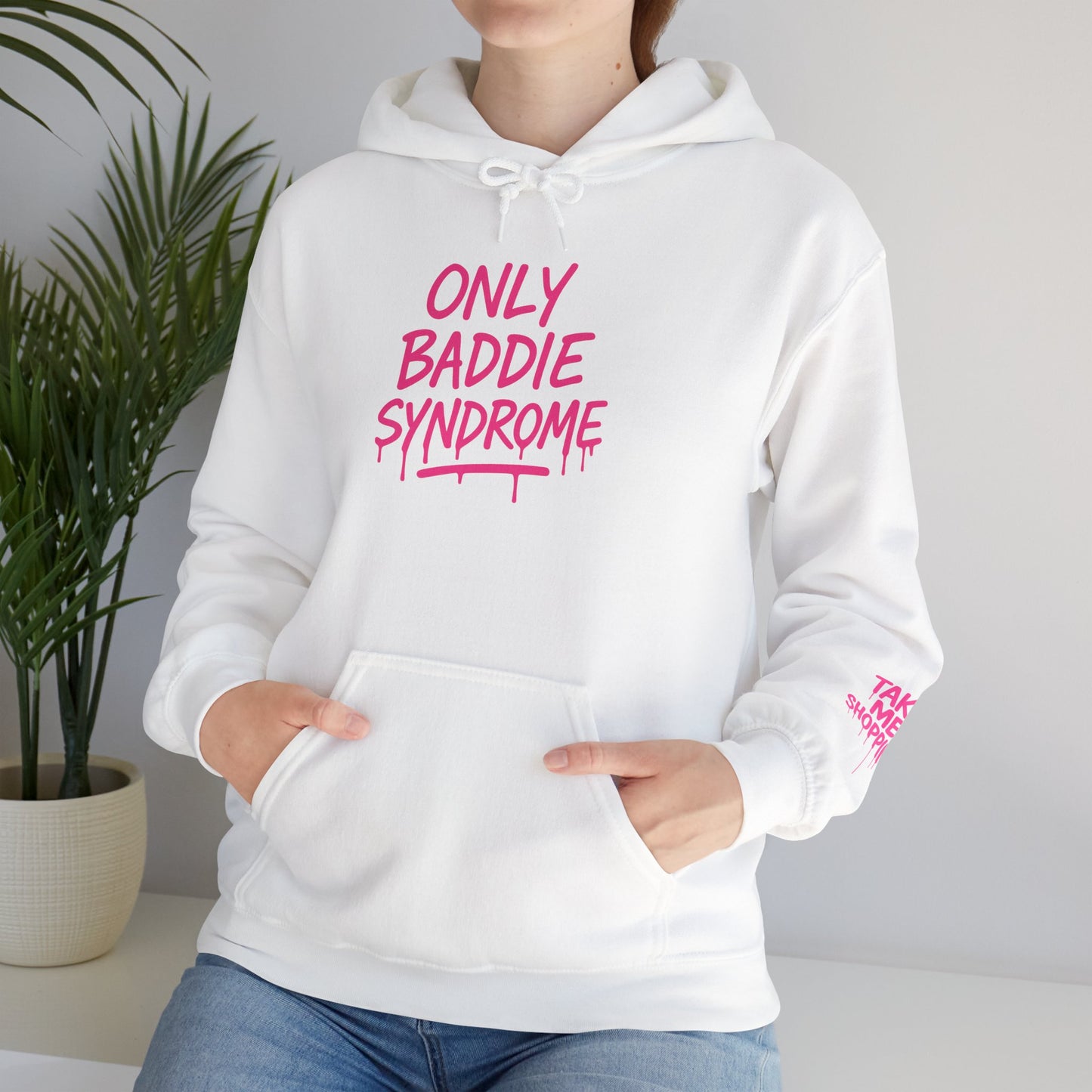 Only Baddie Syndrome™ Hooded Sweatshirt
