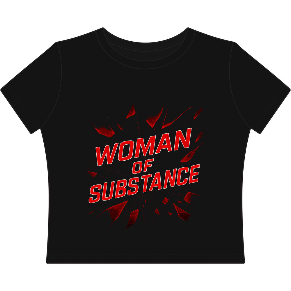
                  
                    Woman of Substance Broken Glass Baby T-Shirt
                  
                
