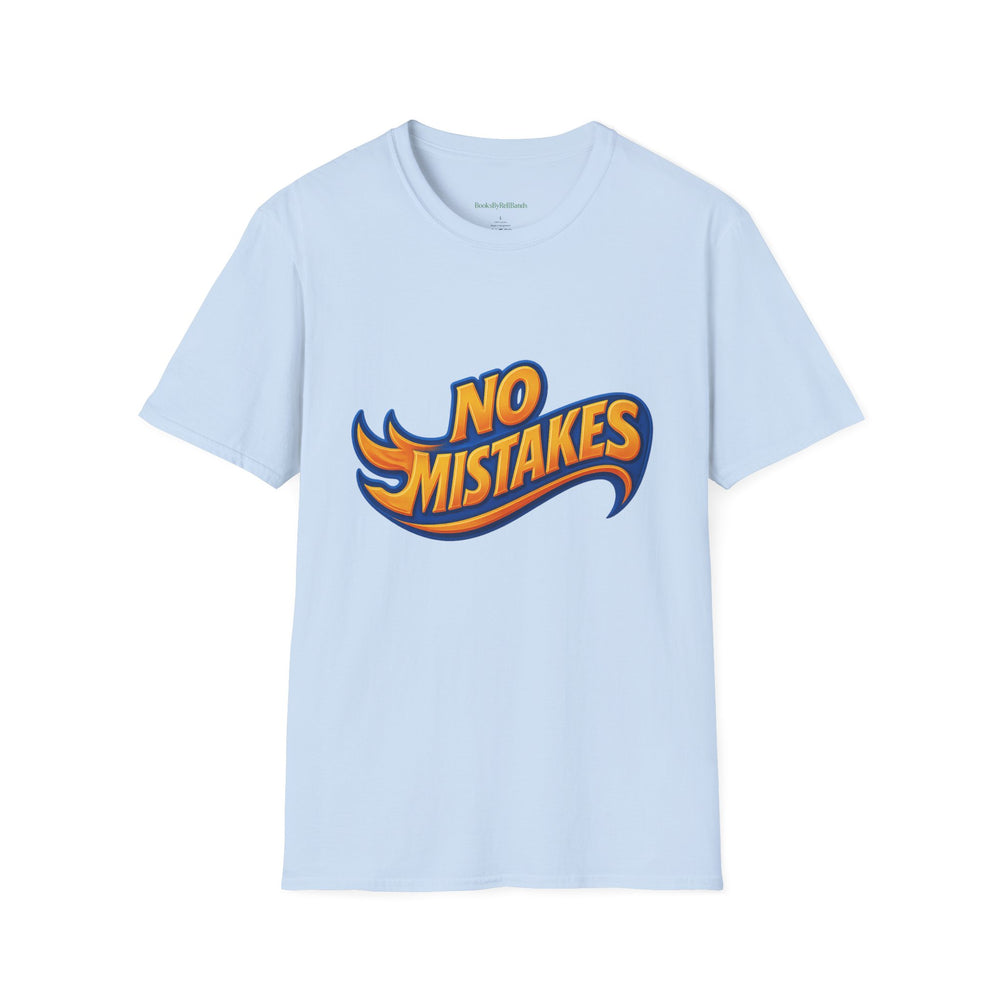 
                  
                    No Mistakes Softstyle T-Shirt
                  
                