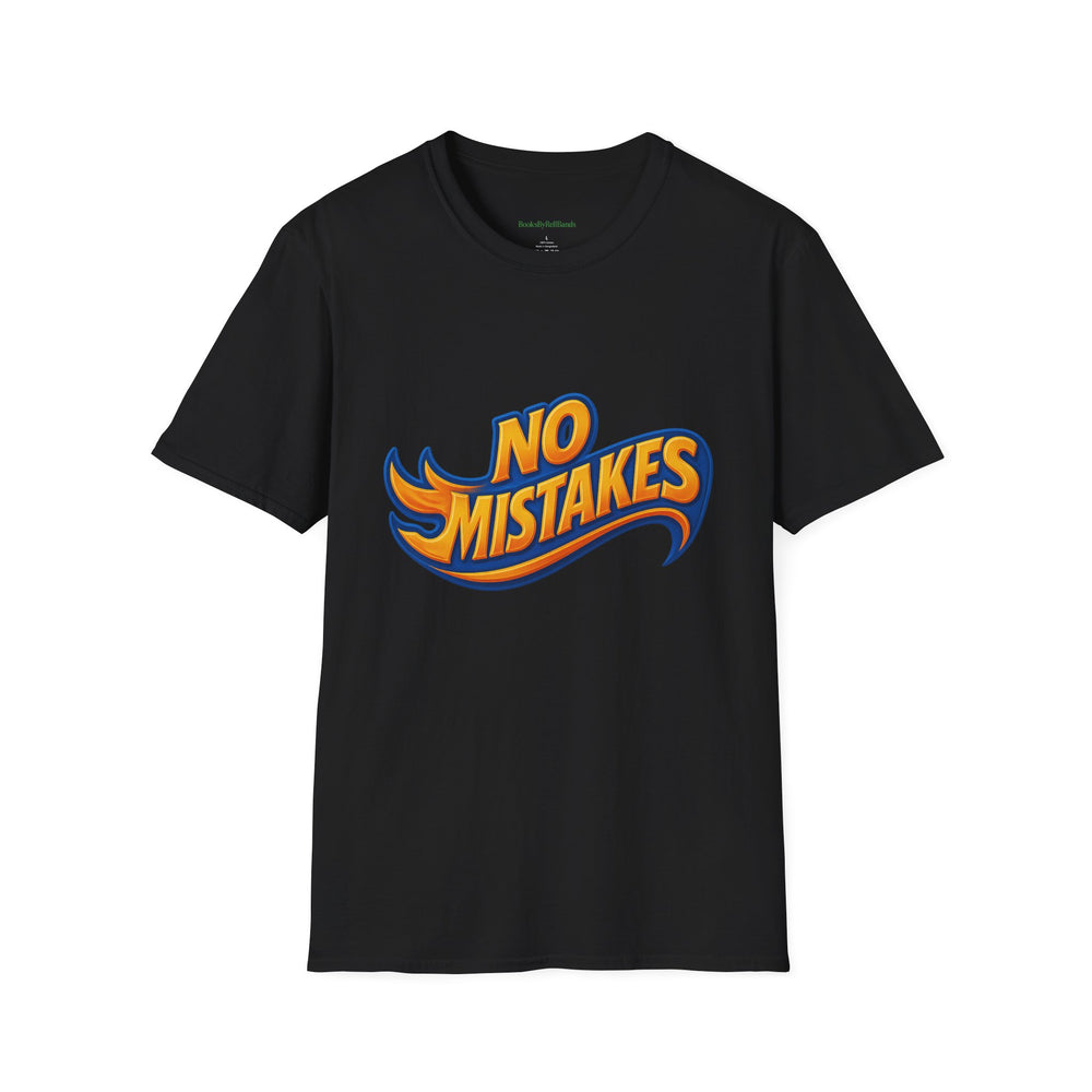 
                  
                    No Mistakes Softstyle T-Shirt
                  
                