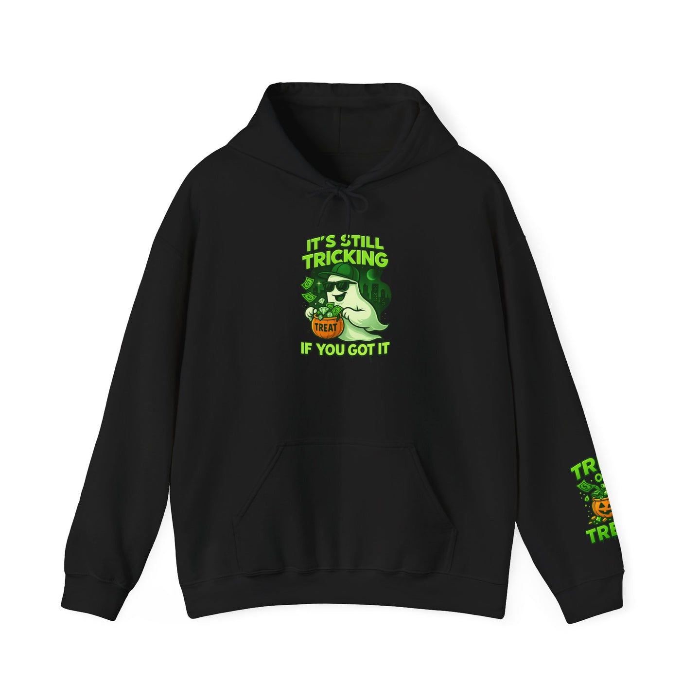 It's Still Tricking Hoodie
