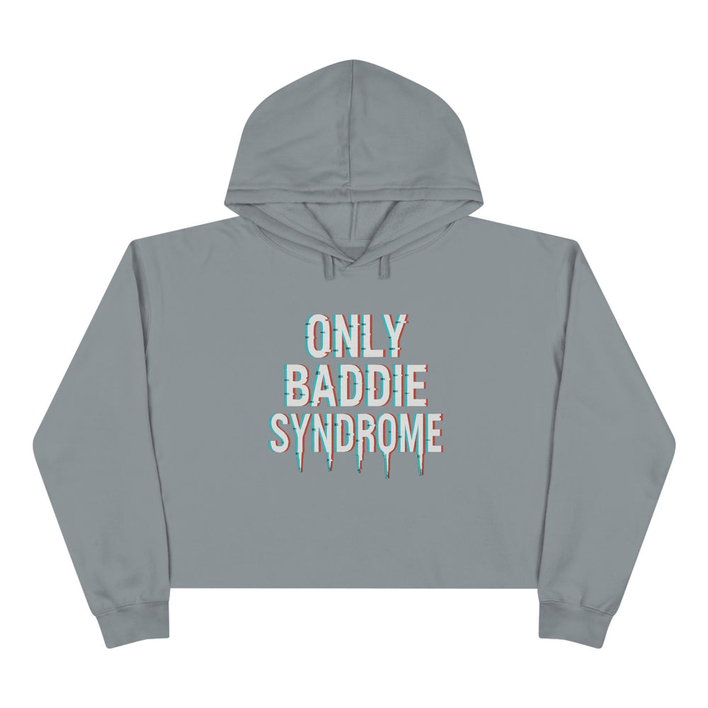 
                  
                    Only Baddie Crop Hoodie
                  
                