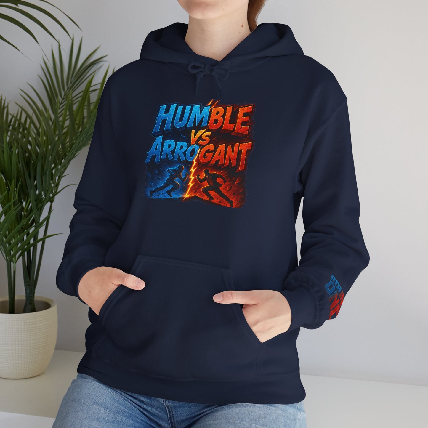 Humble vs Arrogant Hoodie