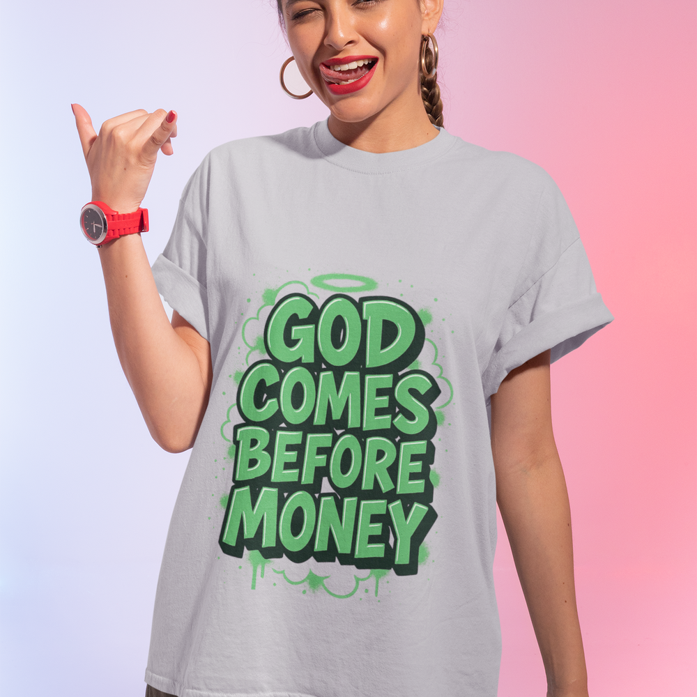 
                  
                    God Comes Before Money T-Shirt
                  
                