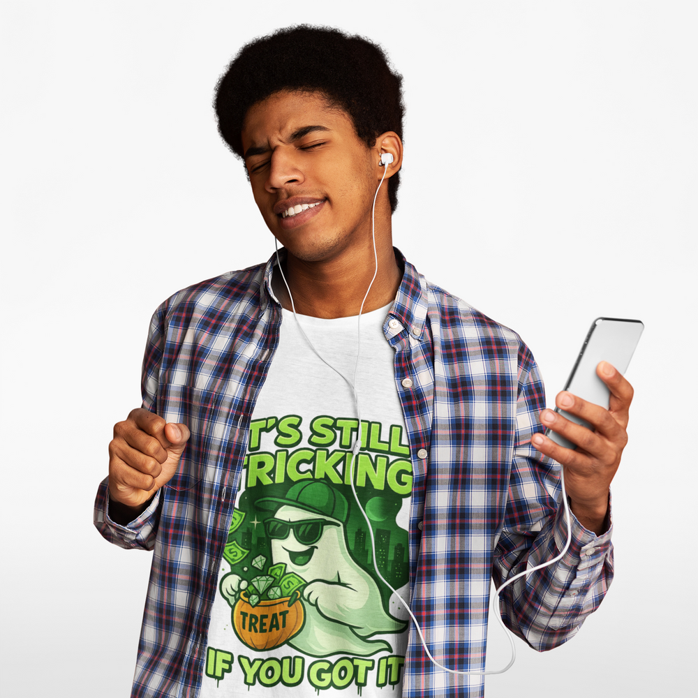 
                  
                    It's Still Trickin T-Shirt
                  
                