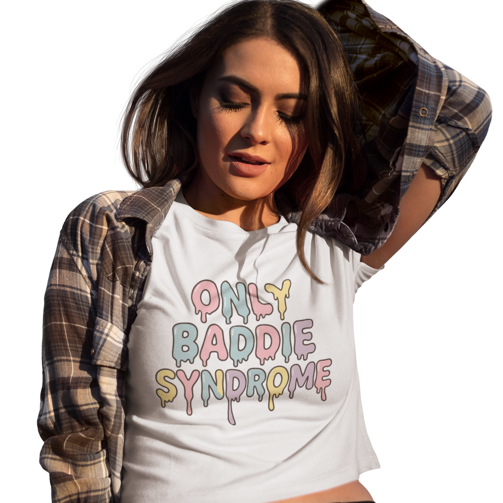 
                  
                    Only Baddie Syndrome Women's Baby T-Shirt
                  
                