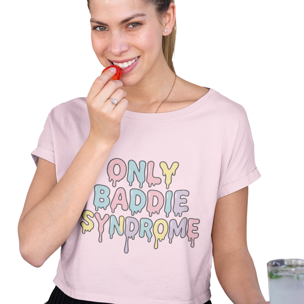
                  
                    Only Baddie Syndrome Women's Baby T-Shirt
                  
                