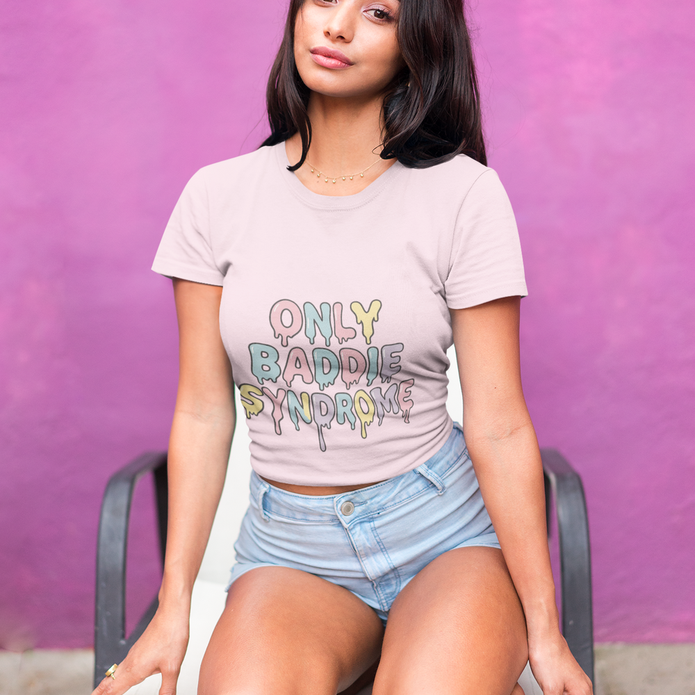 
                  
                    Only Baddie Syndrome Women's Baby T-Shirt
                  
                