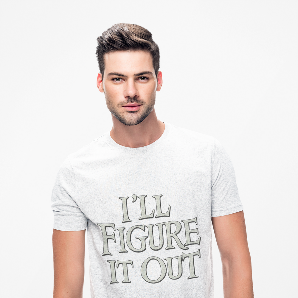 
                  
                    I'll Figure It Out T-Shirt
                  
                