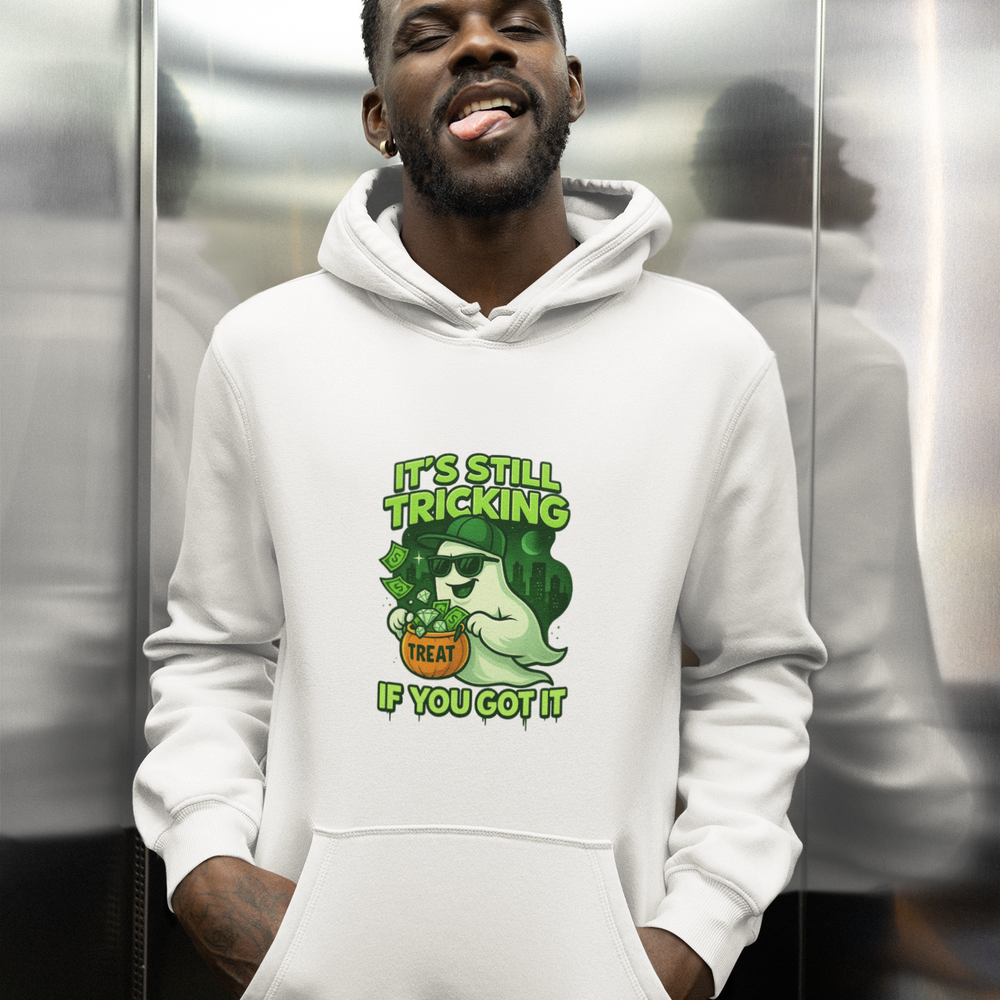
                  
                    It's Still Tricking Hoodie
                  
                