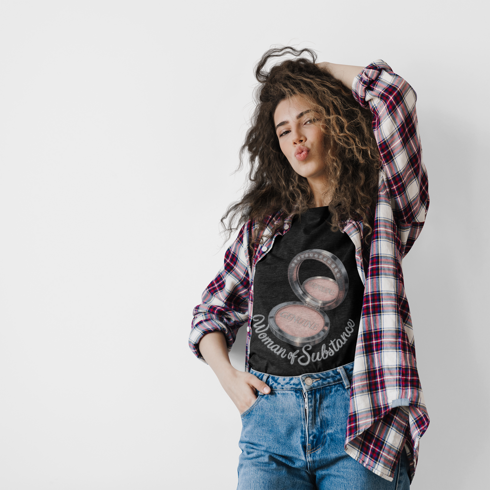 
                  
                    Woman of Substance T-Shirt
                  
                