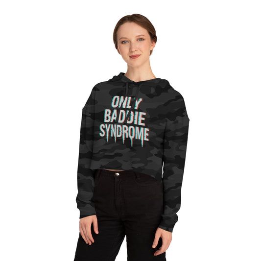 Only Baddie Syndrome Cropped Hooded Sweatshirt with '