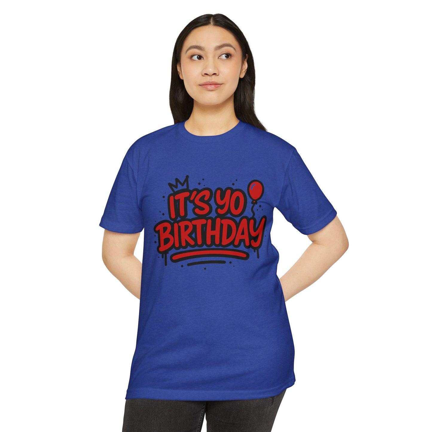 It's Yo Birthday Unisex T-Shirt