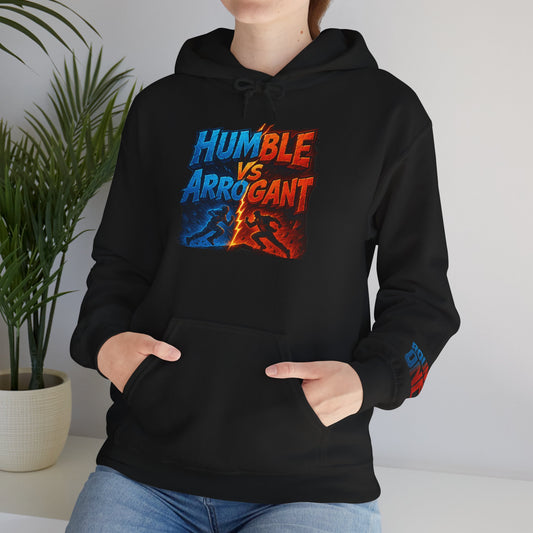 Humble vs Arrogant Hoodie