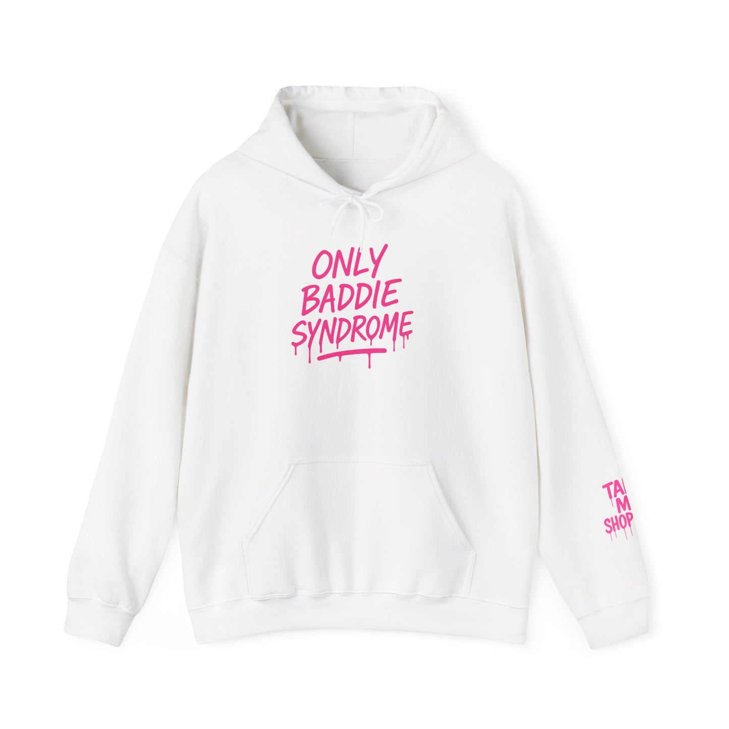 Only Baddie Syndrome™ Hooded Sweatshirt