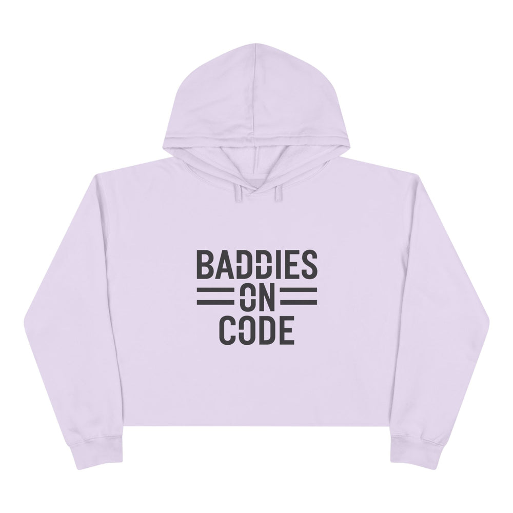 
                  
                    Baddies on Code Crop Hoodie
                  
                