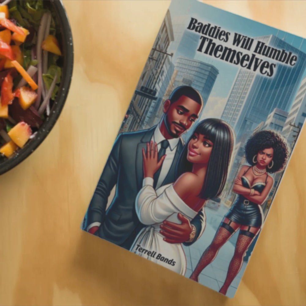 
                  
                    Load and play video in Gallery viewer, Baddies Will Humble Themselves Paperback Edition
                  
                